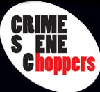 Crime Scene Choppers